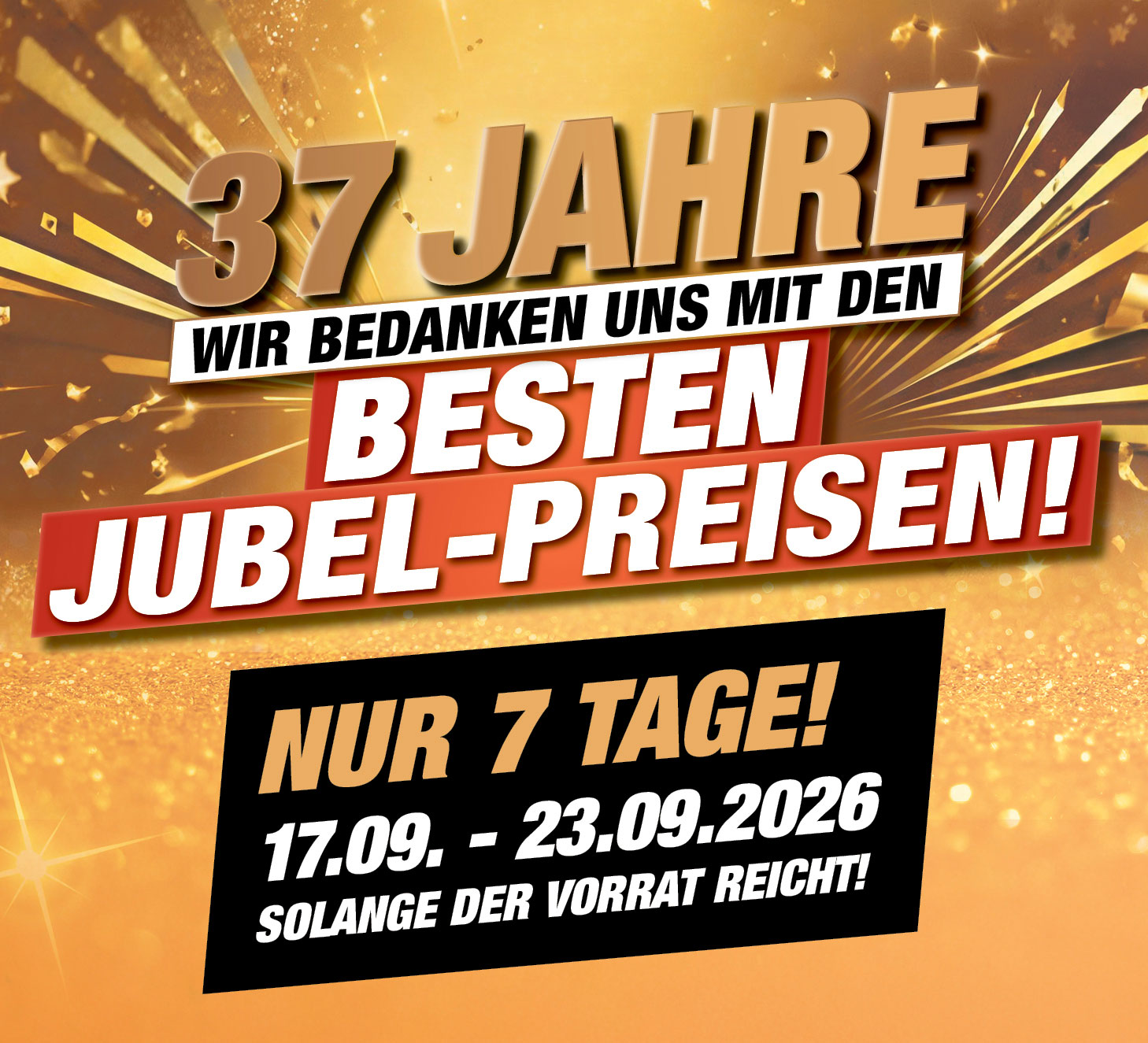 Die besten Jubel-Preise zum 37 jährigen Jubiläum von expert TeVi Deggendorf